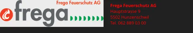 Frega Feuerschutz AGHauptstrasse 95502 HunzenschwilTel. 062 889 03 00